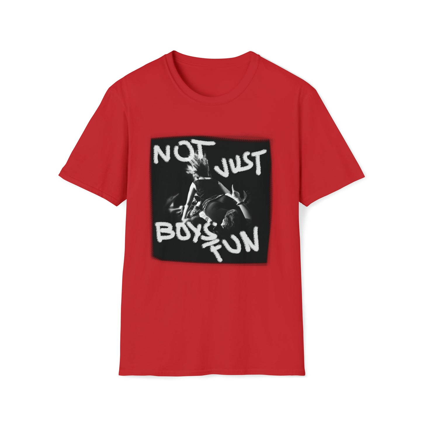 Not Just Boys' Fun Unisex T-Shirt