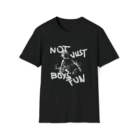 Not Just Boys' Fun Unisex T-Shirt